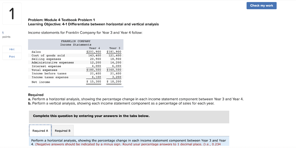  Check my work 1 Problem: Module 4 Textbook Problem 1 Learning