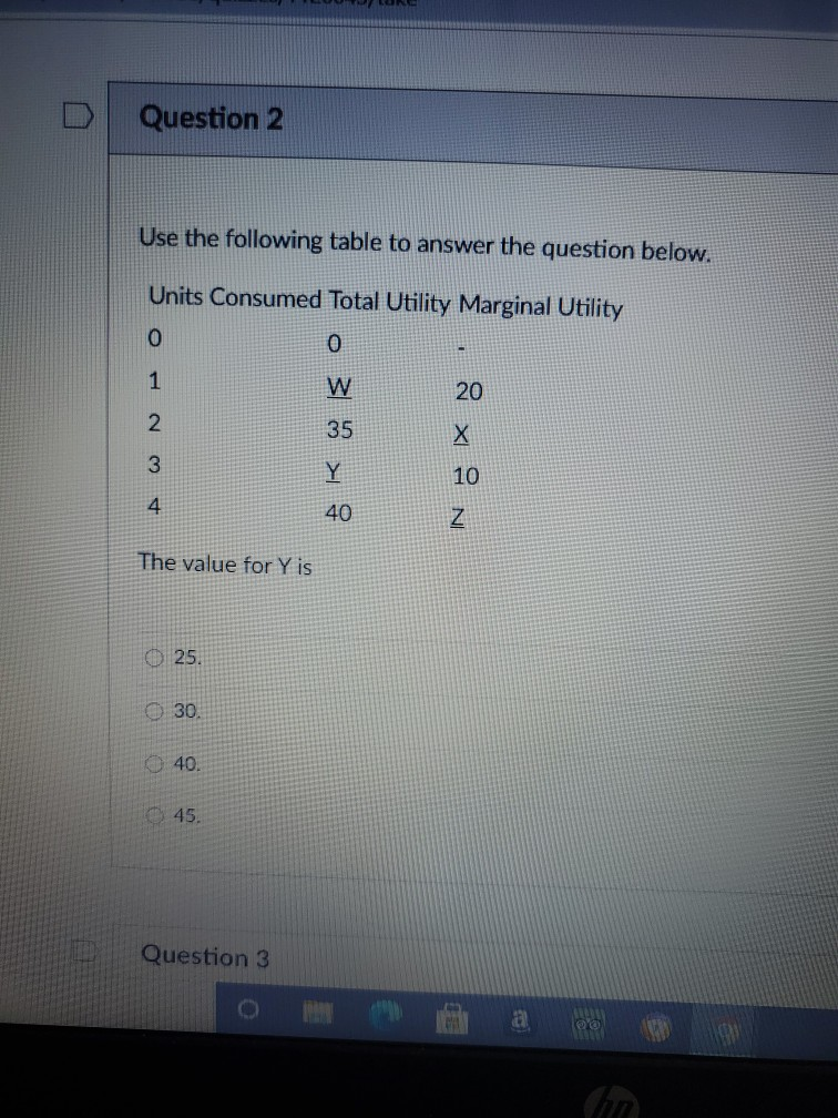  Question 2 Use the following table to answer the question below.