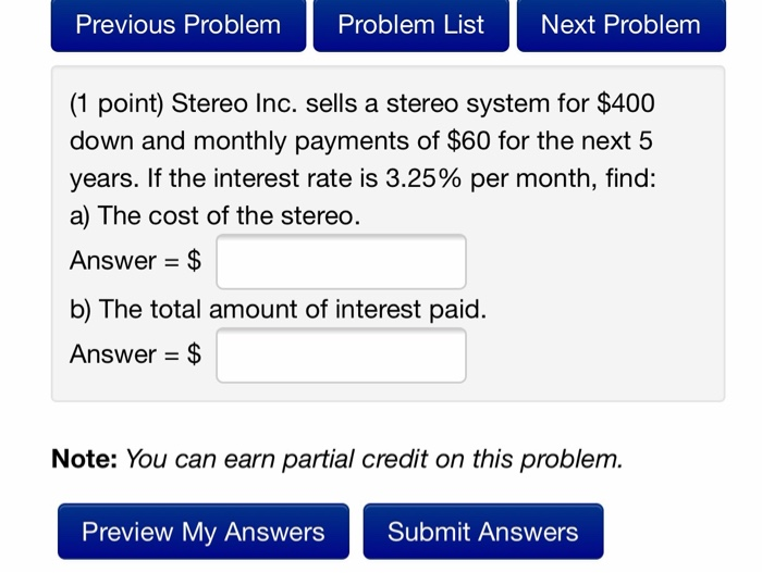  Previous Problem Problem List Next Problem (1 point) Stereo Inc. sells