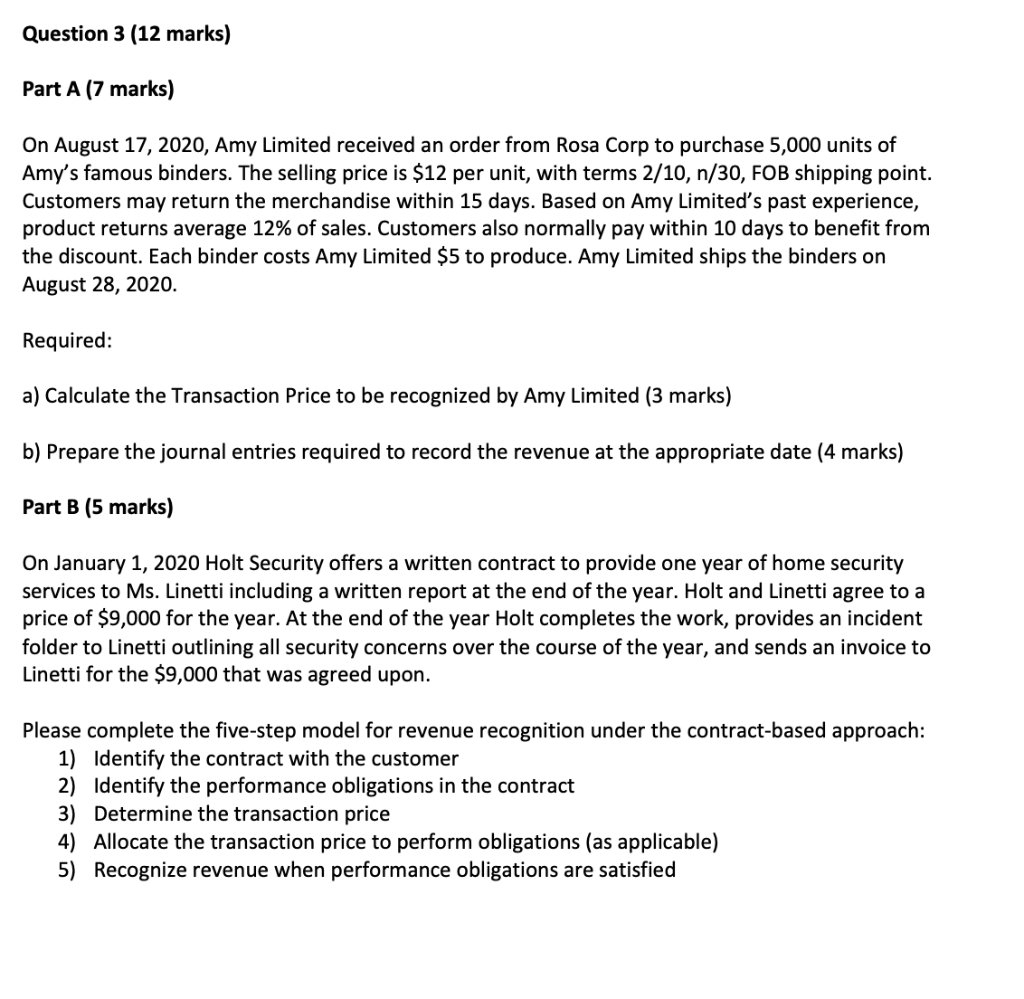  Question 3 (12 marks) Part A (7 marks) On August 17,