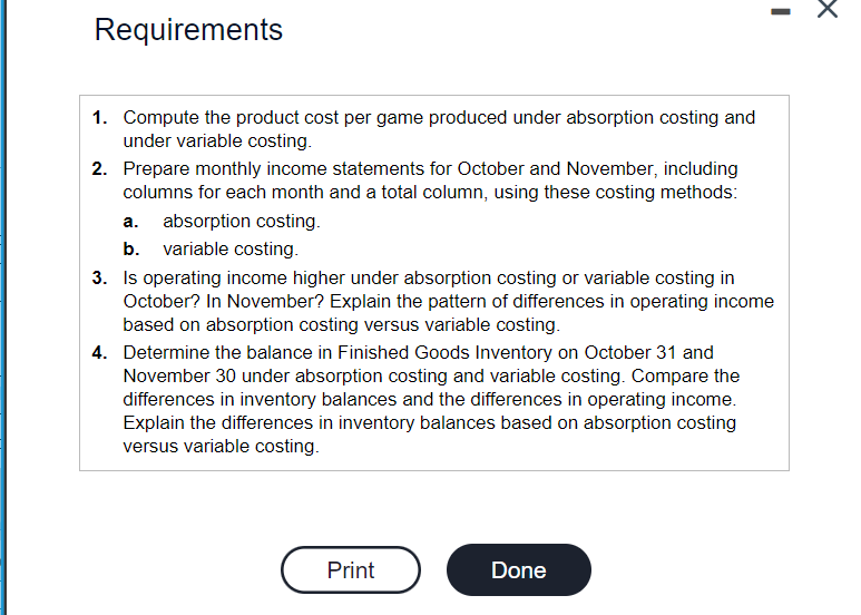 Requirement 1. Compute the product cost per game produced under absorption costing