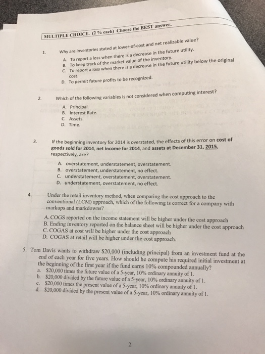  [MULTIPLE CHOICE. (2 % each) Choose the BEST answer A. To