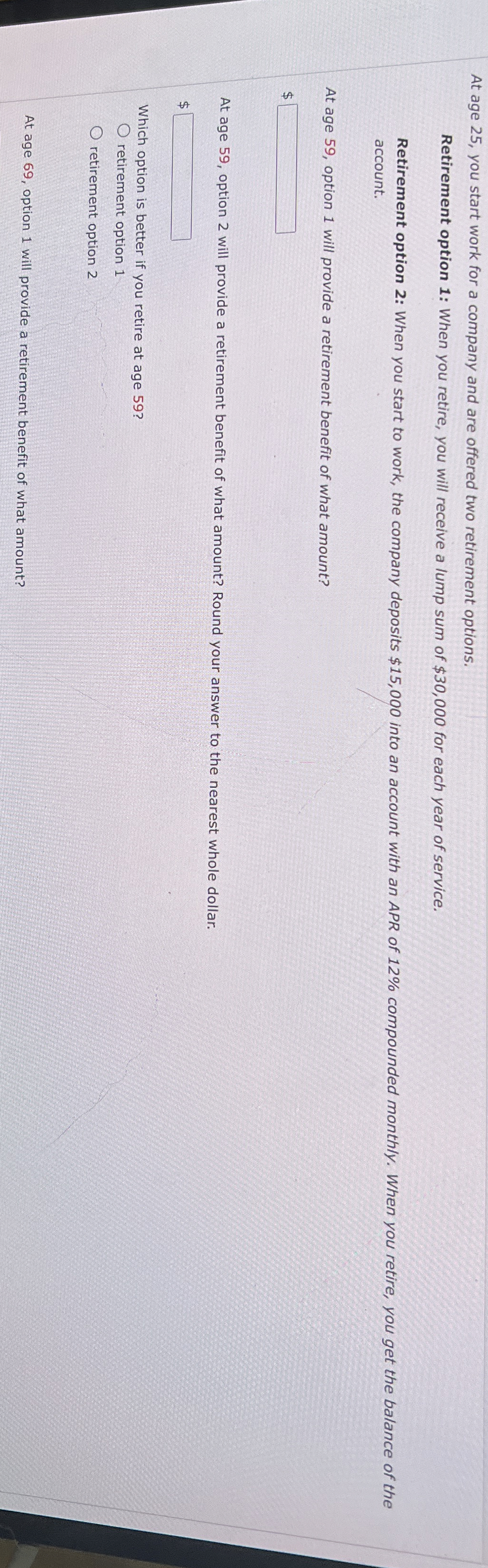  At age 25, you start work for a company and are