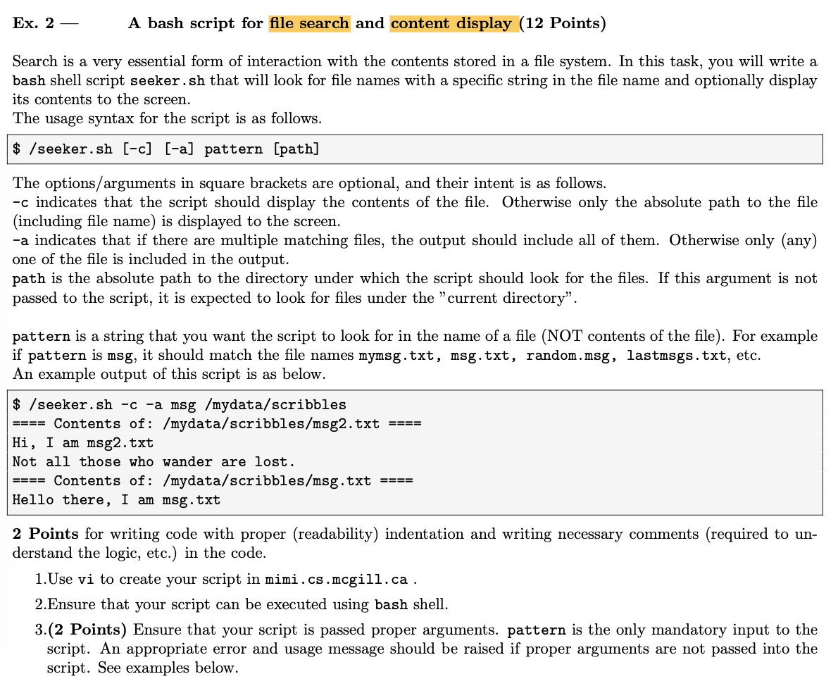 Bash Programming. Please code in Bash. Ex. 2 A bash script for
