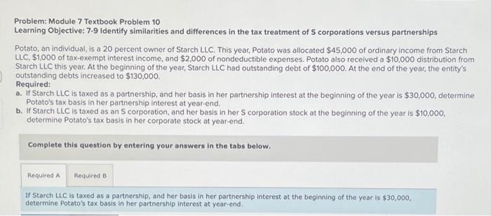  Problem: Module 7 Textbook Problem 10 Learning Objective: 7-9 Identify similarities