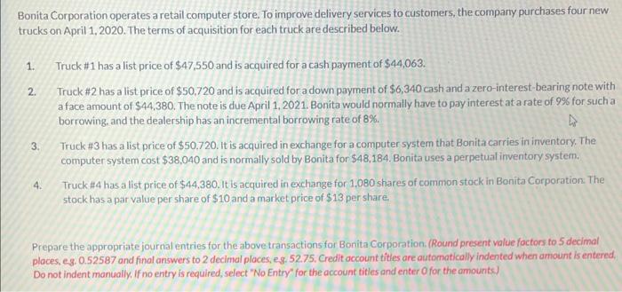 can I get a work out for question two please Bonita Corporation