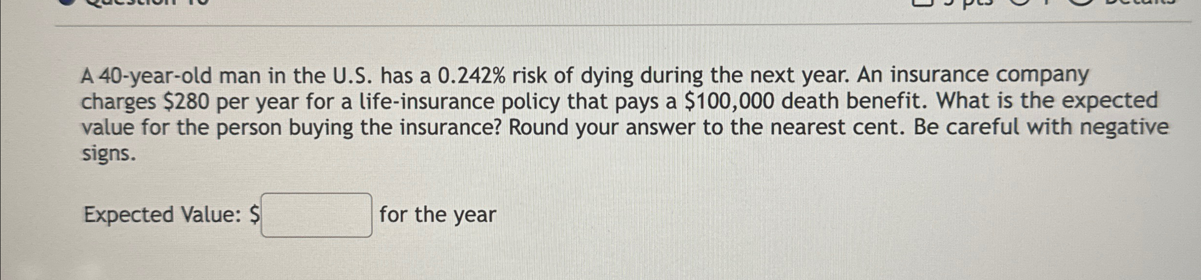  A 40-year-old man in the U.S. has a 0.242% risk of