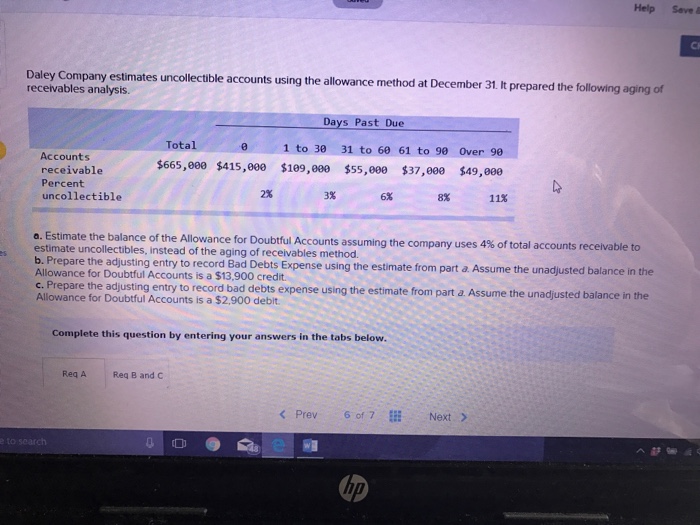  Help Seve accounts using the allowance method at December 31. It