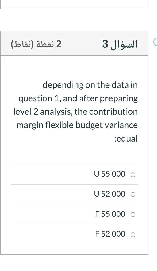  2 () 3 depending on the data in question 1, and