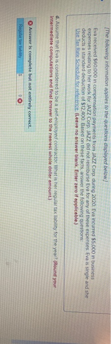 of self-employment income. On April 1, 2020, Kyle took a job as