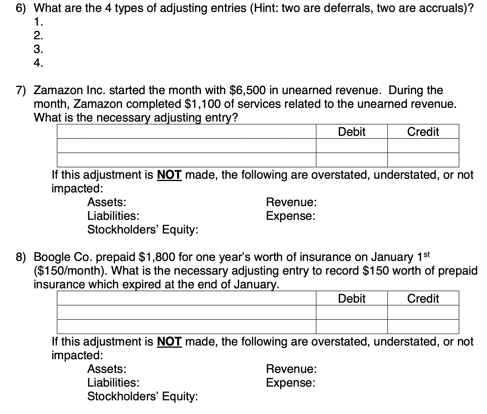 guide. Example in class question: What is the answer to Question 4)
