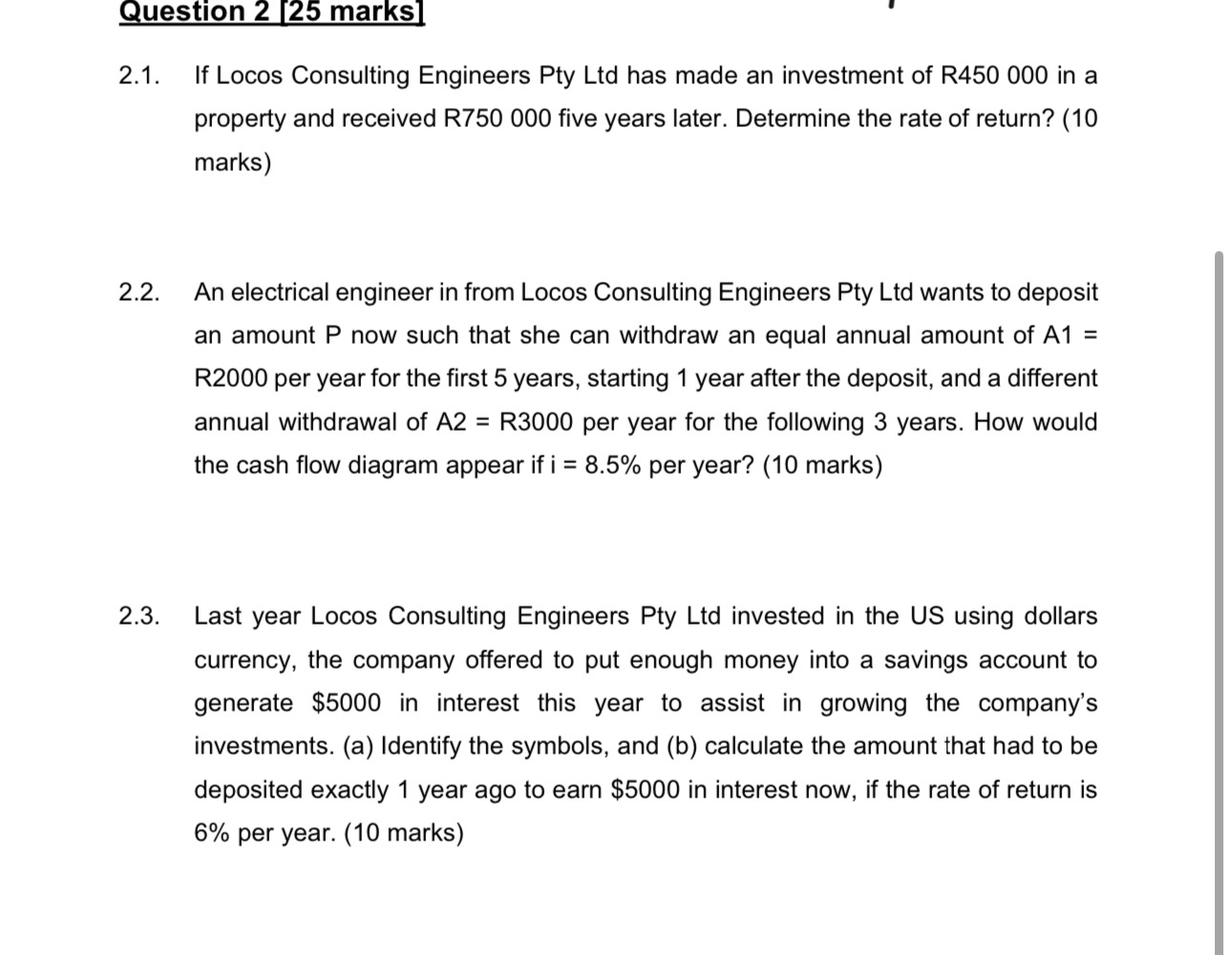  Question 2[25 marks] 2.1. If Locos Consulting Engineers Pty Ltd has