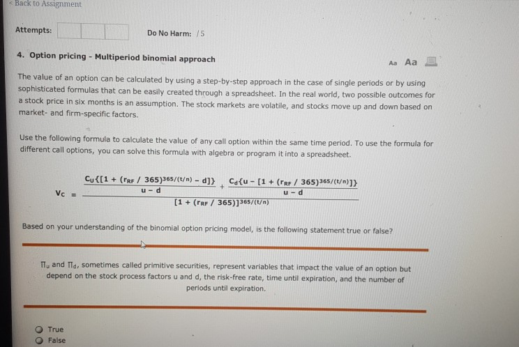  s Back to Assignment Attempts Do No Harm: /5 4. Option