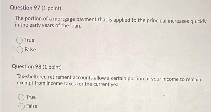 loan. True False Question 94 (1 point) A cash-flow statement for a