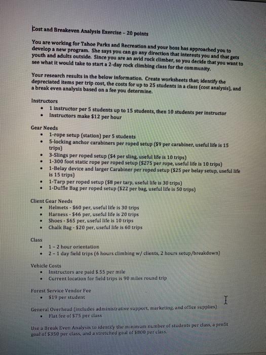  Cost and Breakeven Analysis Exercise - 20 points You are working