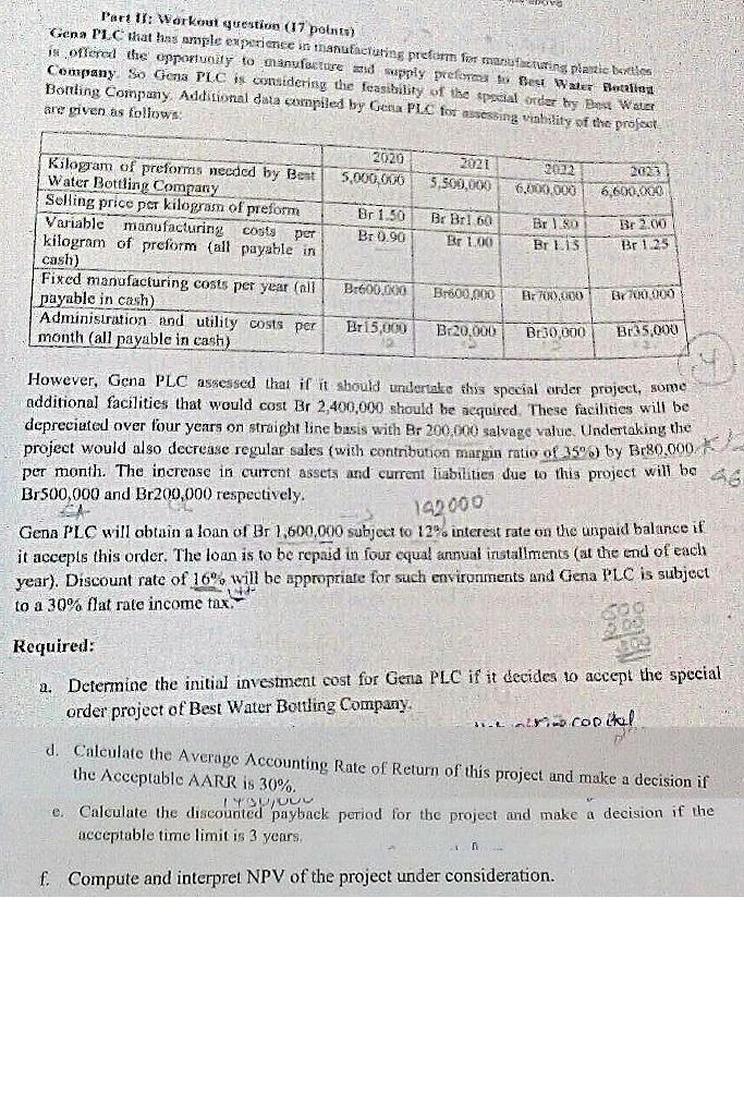  Part 1: Workout question points) Gena PLC that has amplo espace