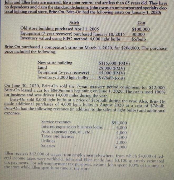  John and Ellen Brite are married, file a joint return, and