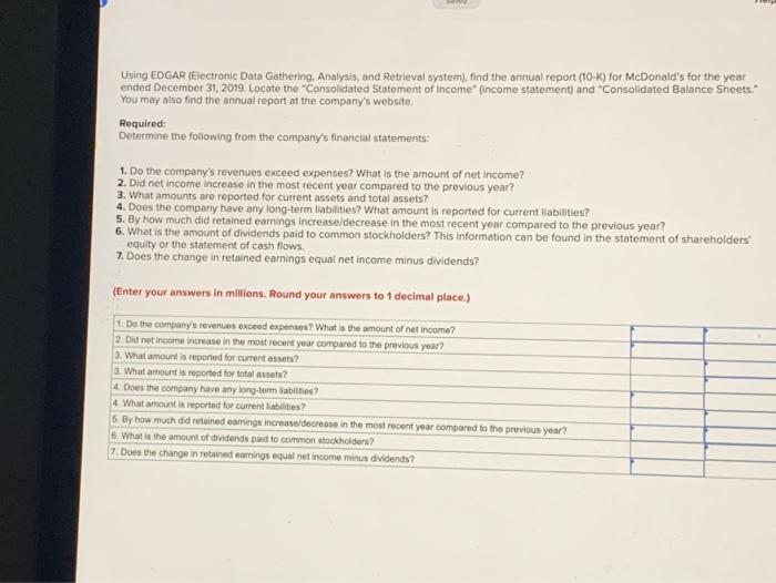  Using EDGAR (Electronic Dato Gathering. Analysis, and Retrieval system), find the
