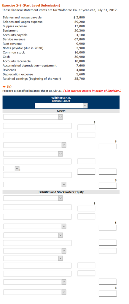 Exercise 2-8 (Part Level Submission) These financial statement items are for