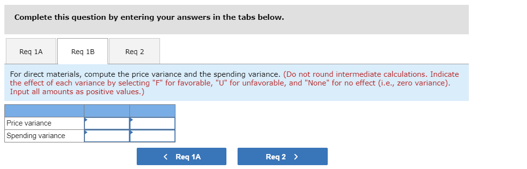 Materials and Direct Labor Variances; Computations from Incomplete Data [LO10-1, LO10-2] Sharp