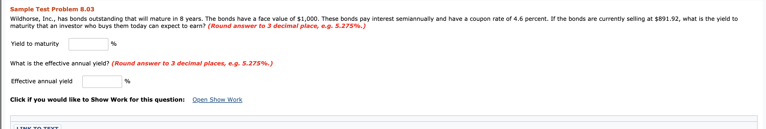 Sample Test Problem 8.03 Wildhorse, Inc., has bonds outstanding that will