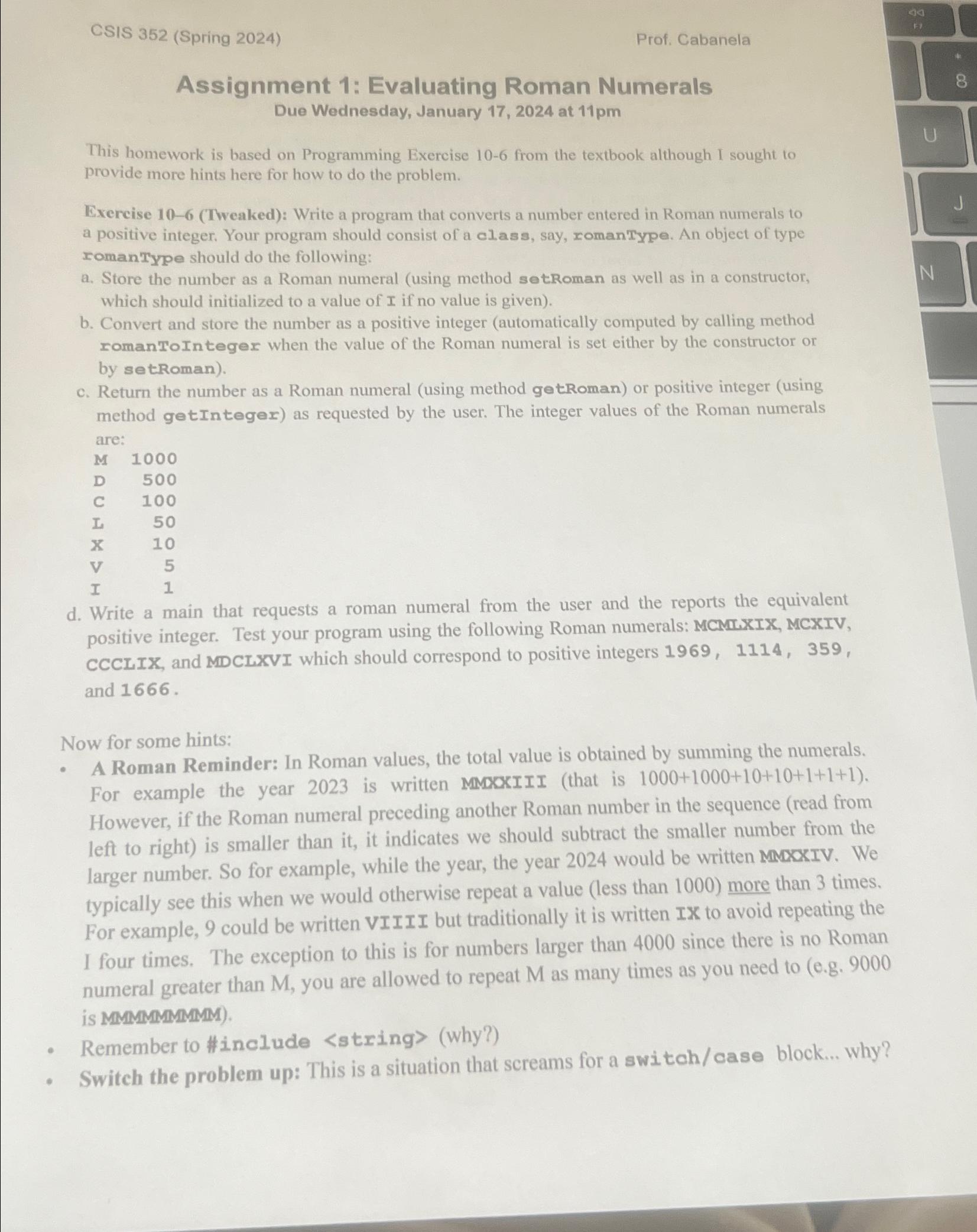  CSIS 352(Spring 2024) Prof. Cabanela Assignment 1: Evaluating Roman Numerals Due