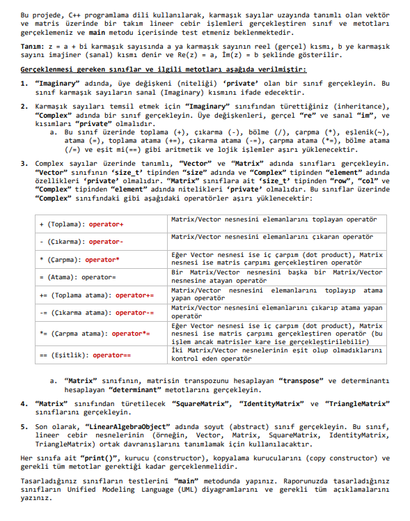  Bu projede, C++ programlama dili kullanlarak, karmak saylar uzaynda tanml olan