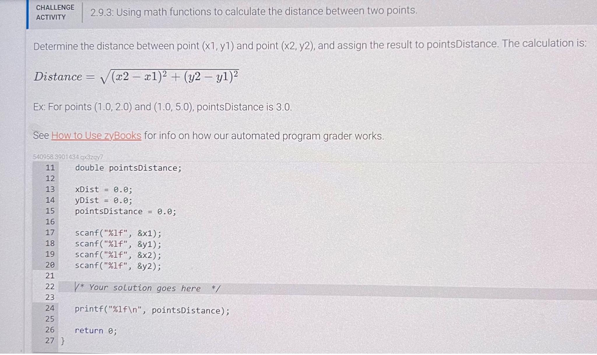  CHALLENGE ACTIVITY 2.9.3: Using math functions to calculate the distance between