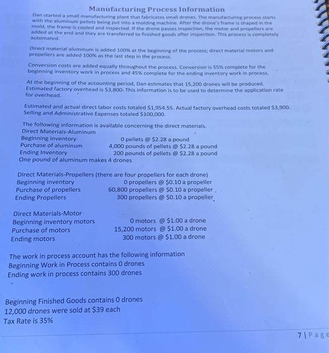  please i need help with all these Manufacturing Process Information Dan