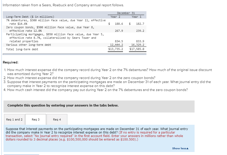 Journal entry worksheet Prepare the entry for interest expense on mortgages.