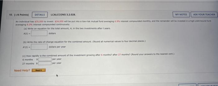 total amount, A, in the two inventments after t years: A(t)= (b)