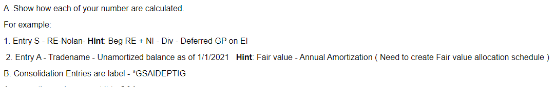 James Company purchased 100 percent of the outstanding voting stock of Nolan,
