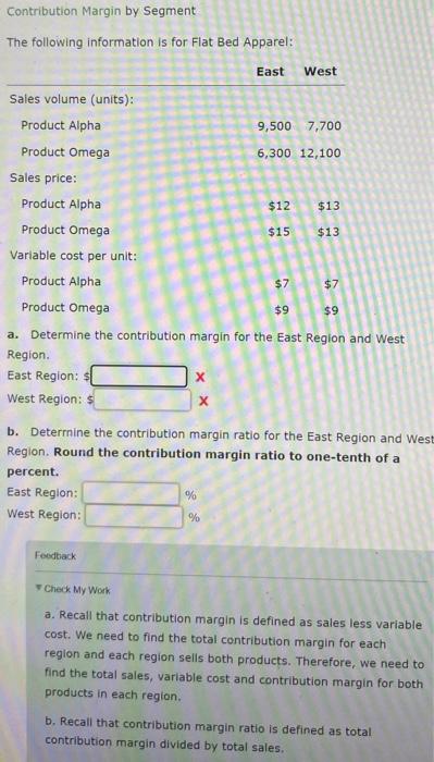  Contribution Margin by Segment The following information is for Flat Bed