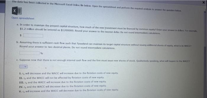  Open spreadsheet Round your answer to two decmal ploces. Do not