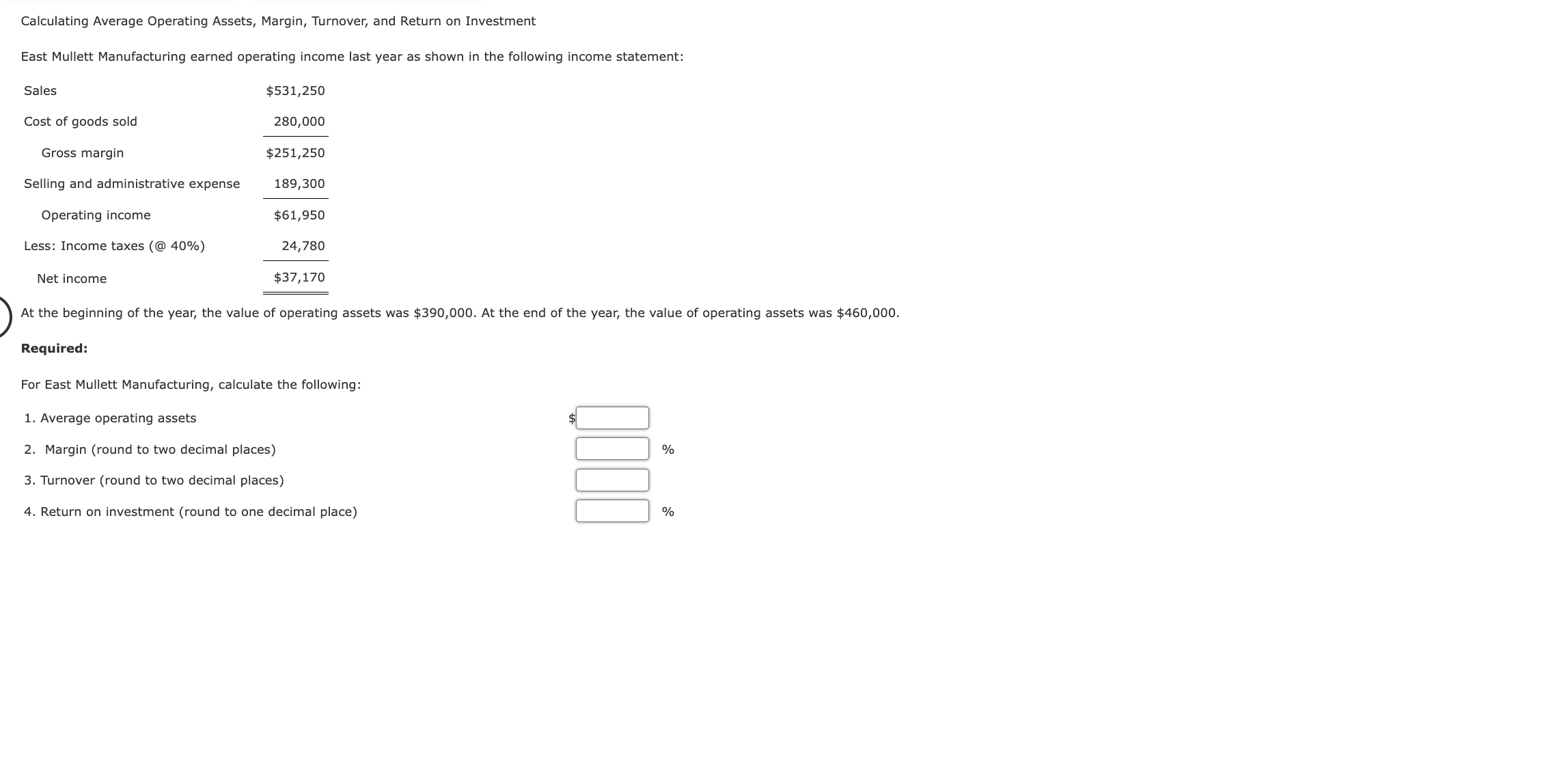 Calculating Average Operating Assets, Margin, Turnover, and Return on Investment East