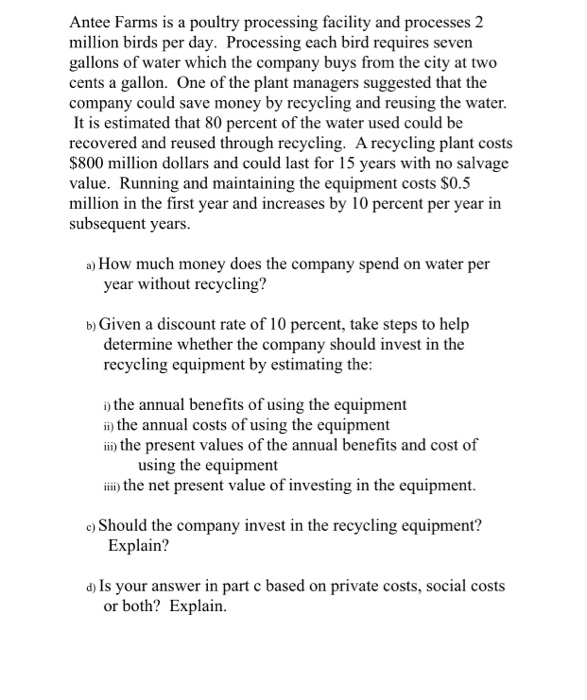  Antee Farms is a poultry processing facility and processes 2 million