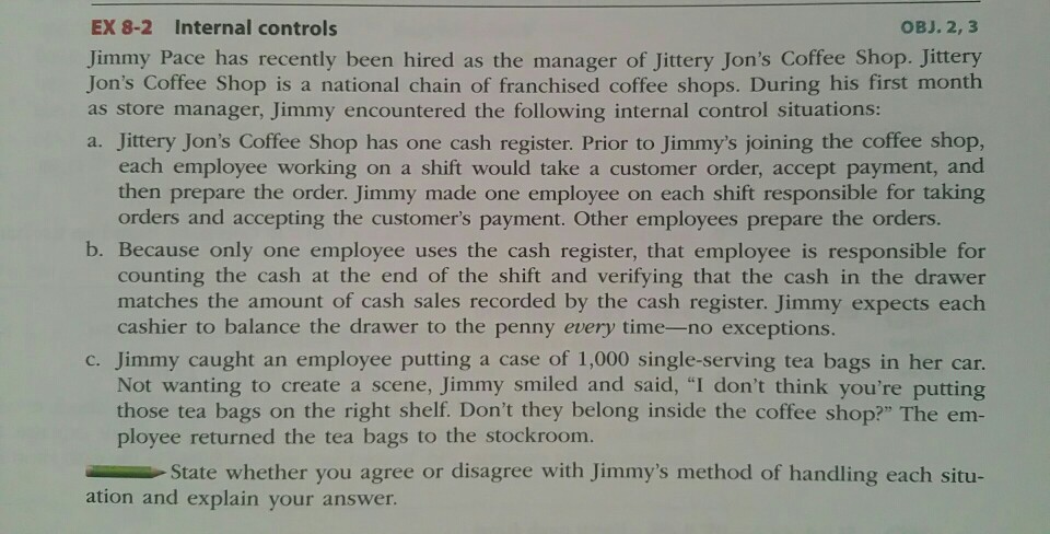 EX 8-2 Internal controls OBJ. 2, 3 Jimmy Pace has recently