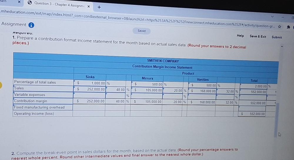 for only a few months. The company sells three products-sinks. mirrors, and