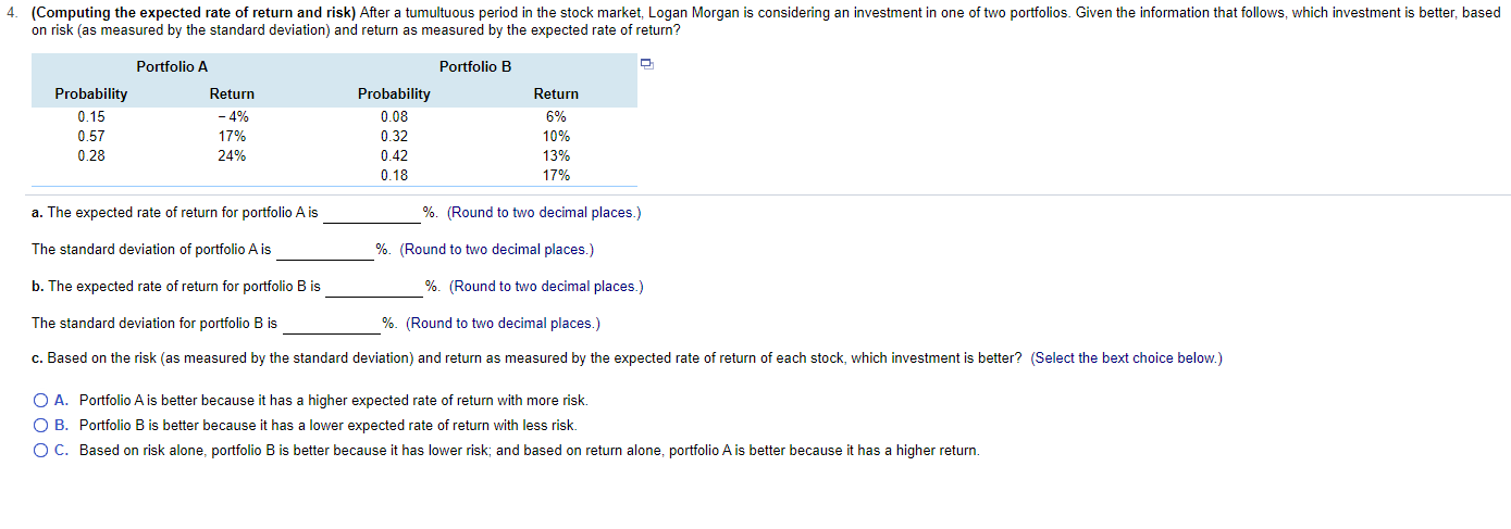 4. (Computing the expected rate of return and risk) After a