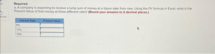 each requirement, change the values of the given information as shown and