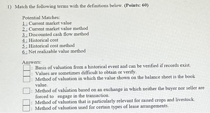  1) Match the following terms with the definitions below. (Points: 60)