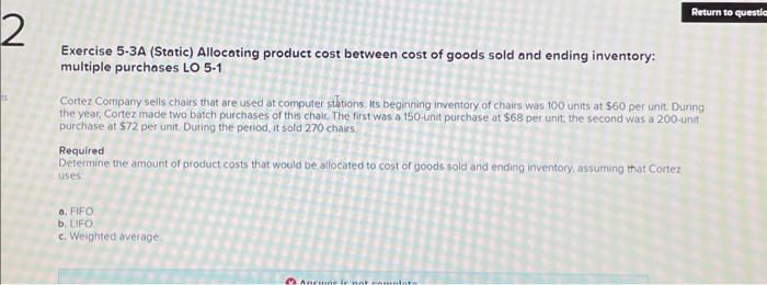 goods sold and ending inventory: multiple purchases LO 5-1 Cortez Company sells