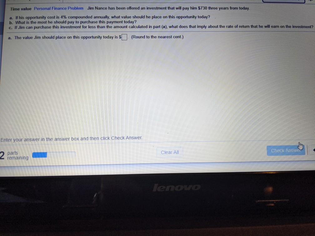 Time value Personal Finance Problem Jim Nance has been offered an