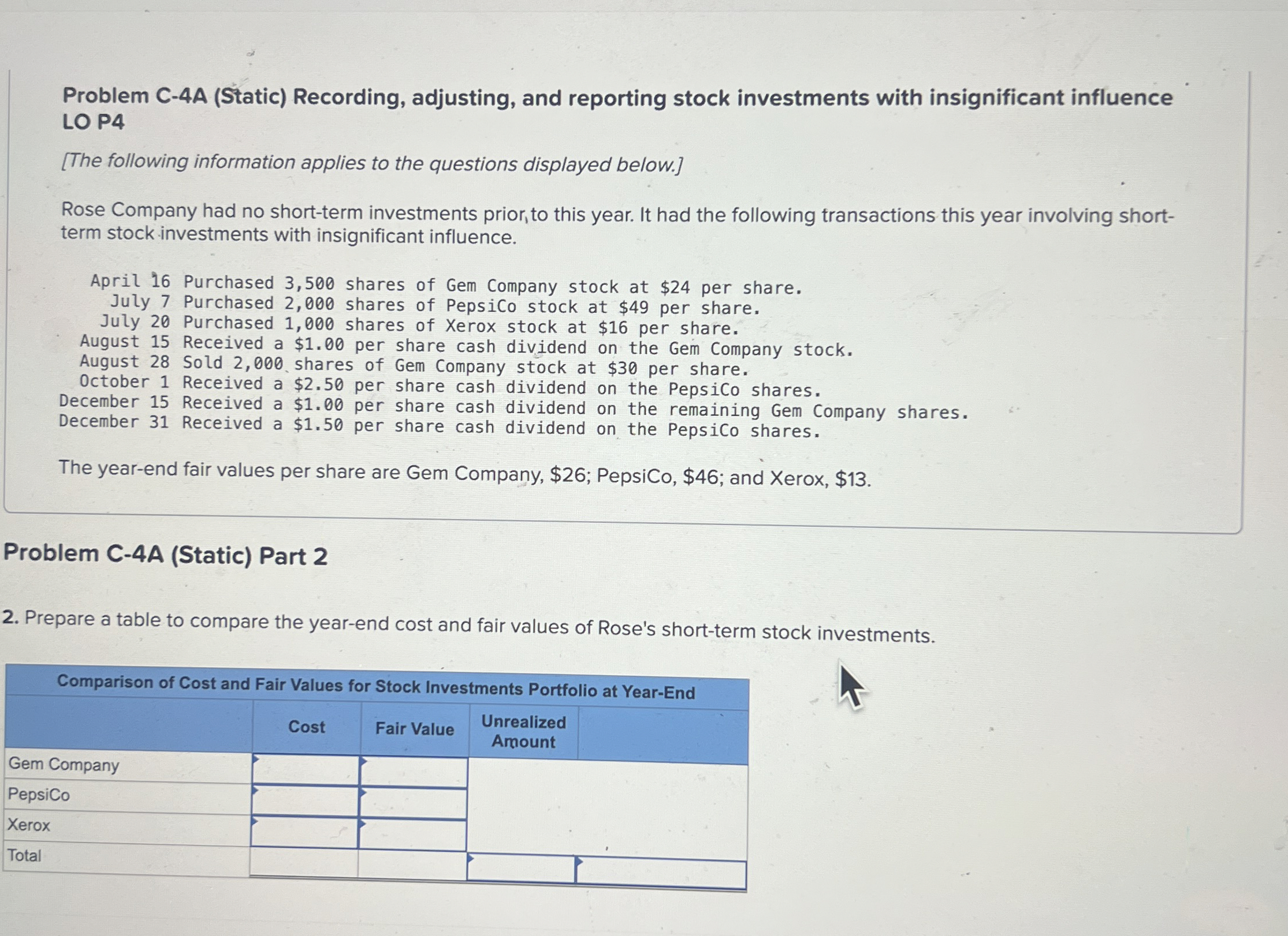  Problem C-4A (Static) Recording, adjusting, and reporting stock investments with insignificant