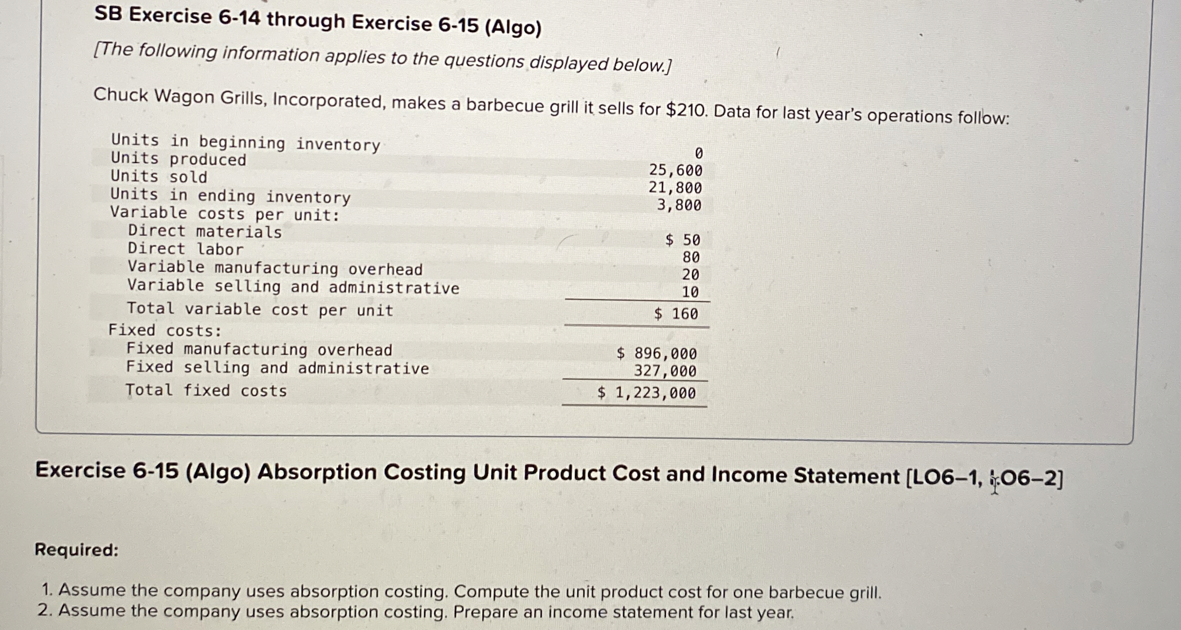  SB Exercise 6-14 through Exercise 6-15(Algo) [The following information applies to