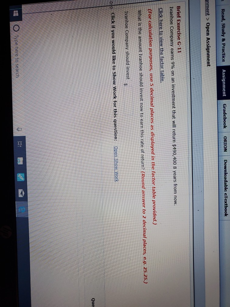 Read, Study & Practice Assignment Gradebook ORION Downloadable eTextbook nment Open