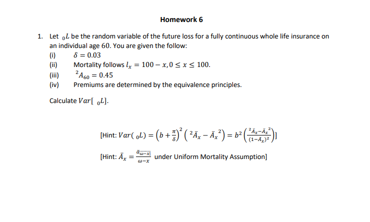  Homework 6 1. Let oL be the random variable of the