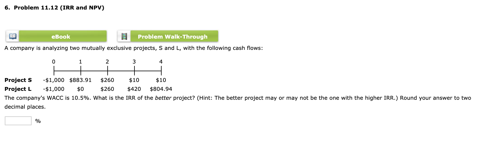 6. Problem 11.12 (IRR and NPV) eBook Problem Walk-Through A company
