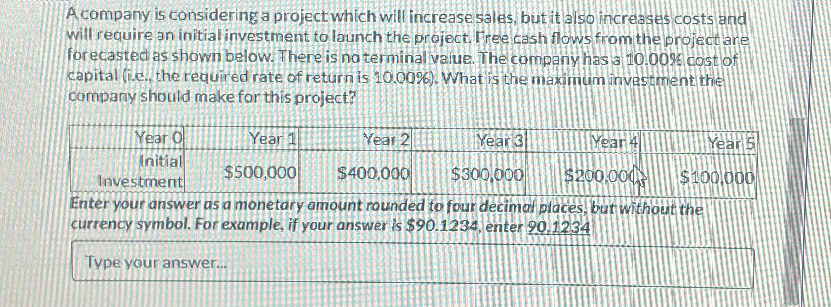  A company is considering a project which will increase sales, but