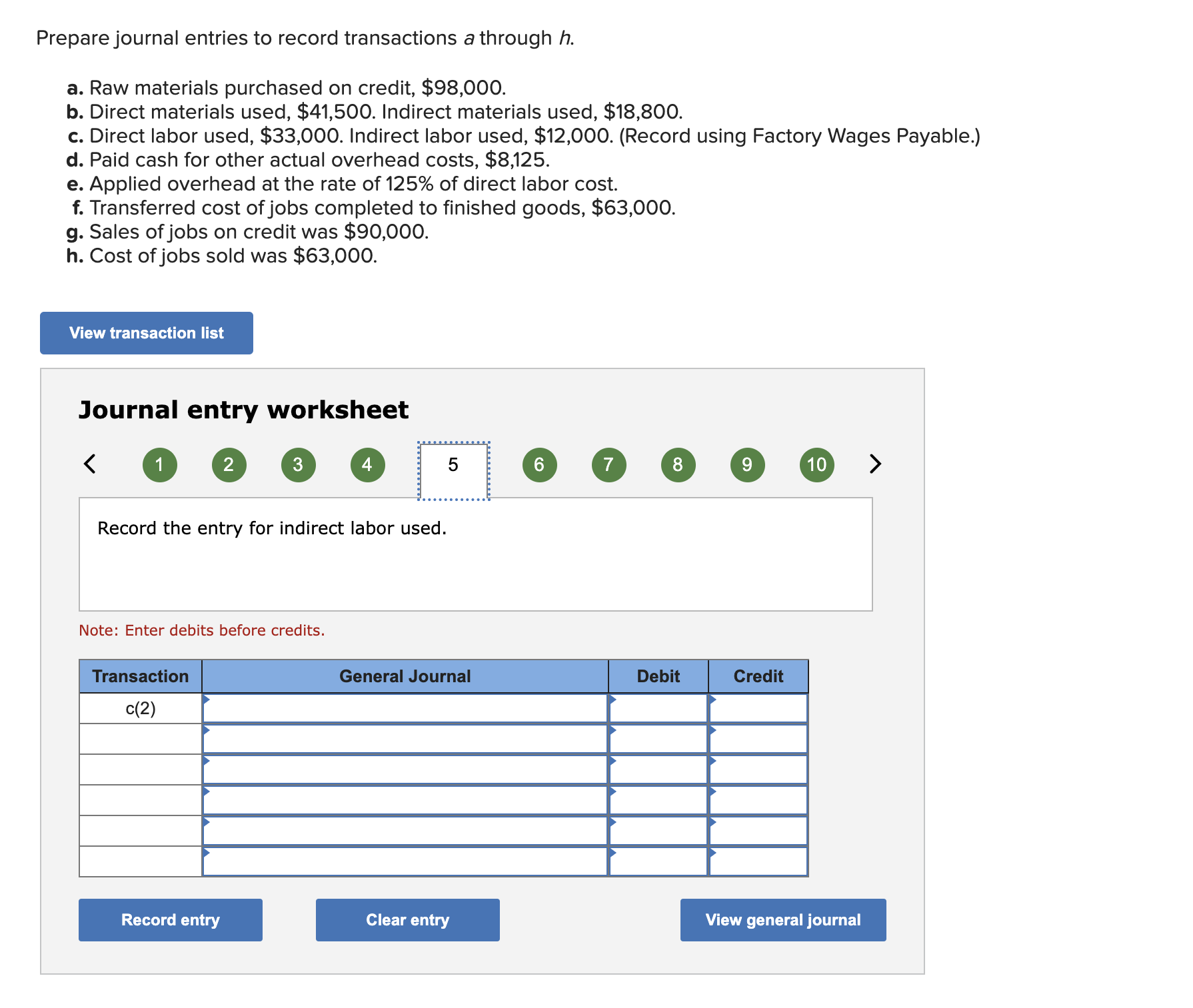  Answer Part C2 for the Journal Entry Prepare journal entries to